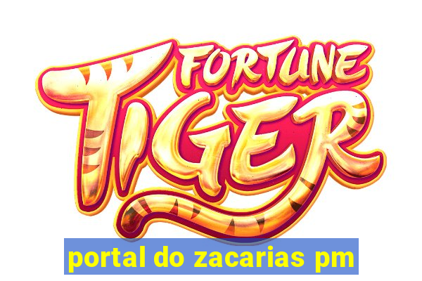 portal do zacarias pm